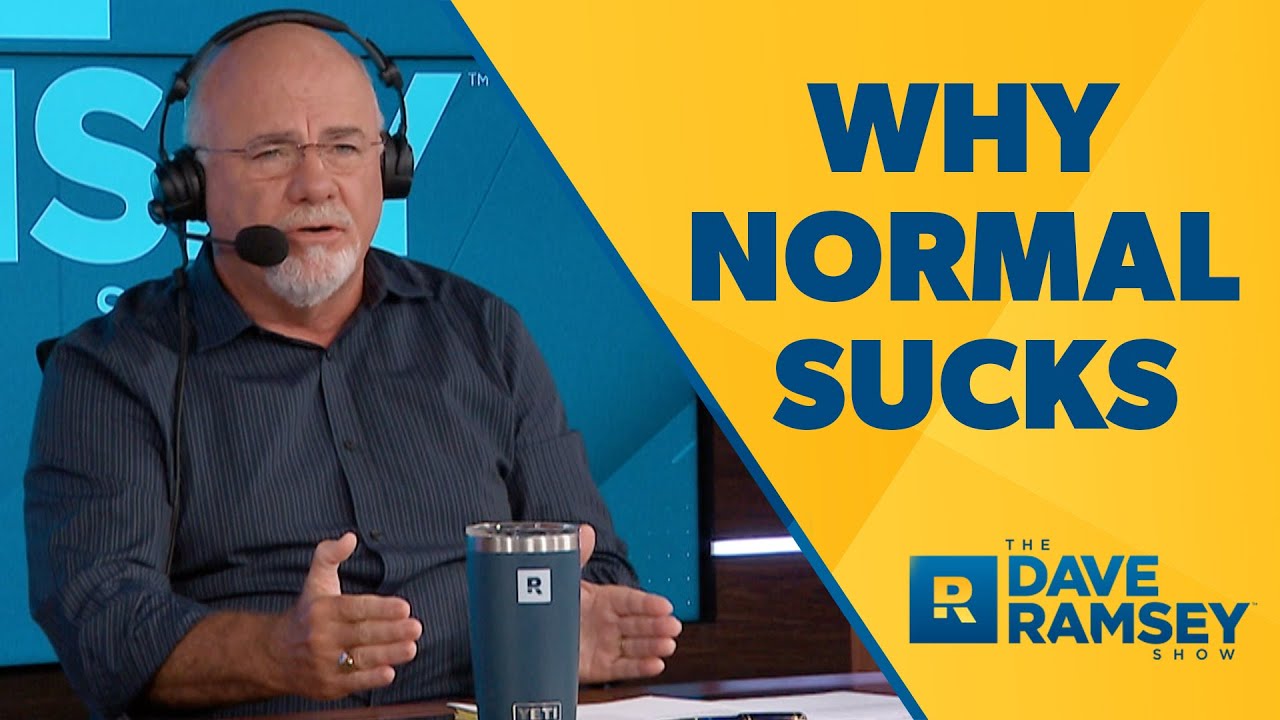 Normal Sucks! It’s Time To Be Weird! – Dave Ramsey Rant