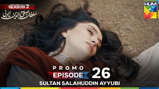 Sultan Salahuddin Ayyubi Season 2 Episode 26 Promo - 16 September 2025 at 9:00 PM Only on HUM TV