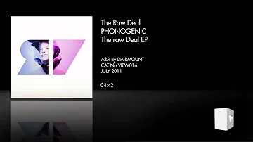 The Raw Deal by Phonogenic on Room With A View