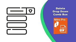 How to Erase a Combo Box from a Fillable PDF in Nitro Pro PDF Editor