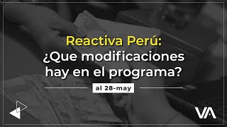 📃Reactiva Perú: ¿Qué modificaciones hay en el programa? 📈| #PisoGerencial - 011