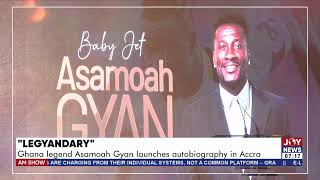 ‘’Legendary’’: Ghana’s legend Asamoah Gyan launches autobiography in Accra - AM Sports (3-5-22)