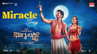 Miracle Video Song [4K] | Bank of Bhagyalakshmi | Dheekshith Shetty, Brinda Acharya | Judah Sandhy