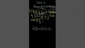 FIND "K" IF X=2, Y=1 IS A SOLUTION OF 2X+3Y = K ?? | CBSE 9 (2023-2024)
