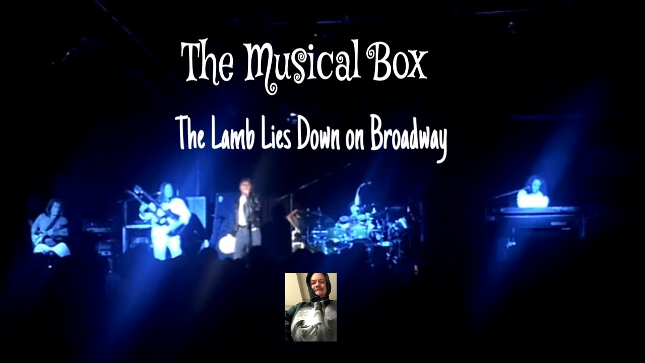 The Musical Box performs The Lamb Lies Down on Broadway at The Coach House 051722 YouTube