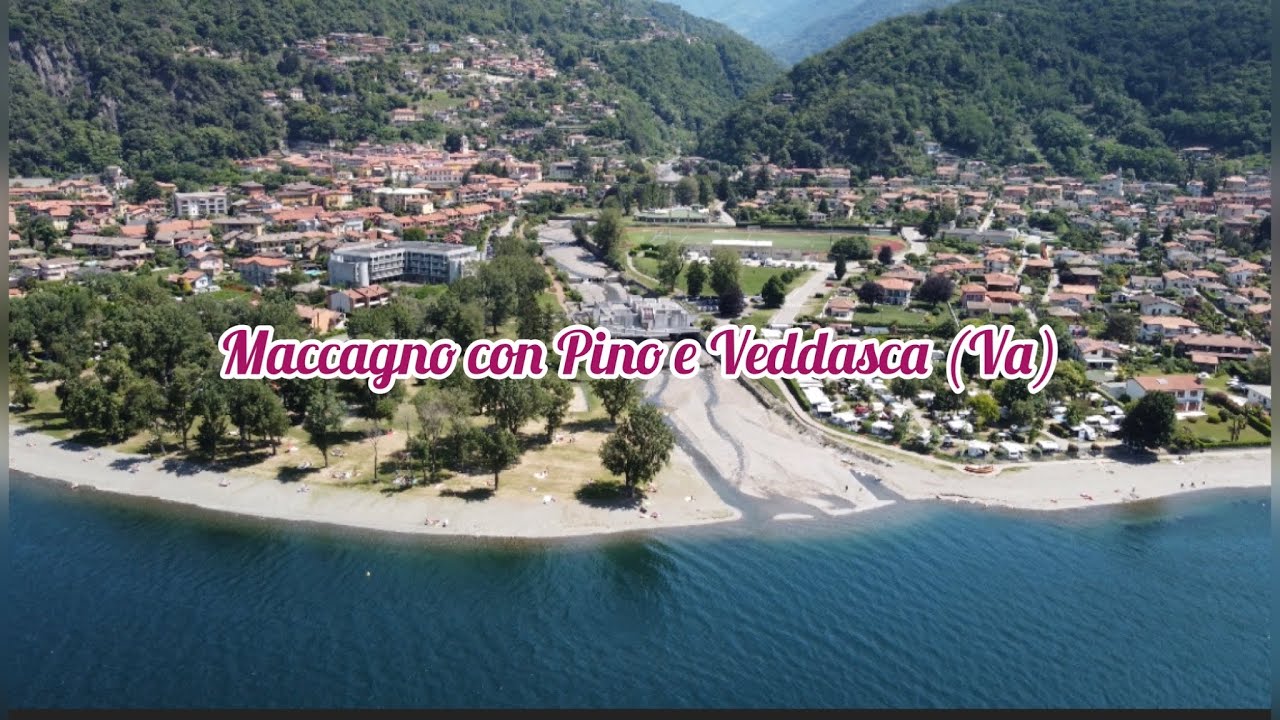 Sulle sponde del Lago Maggiore: Maccagno con Pino e Veddasca (Va)