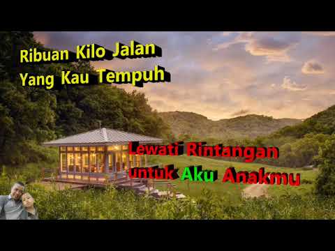 IBU/ Lagu pop indonesia (Ribuan kilo Jalan Yang kau tempuh) lagu ini enak pengantar tidurmu