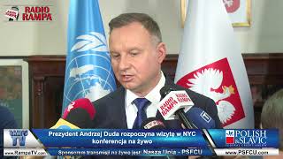 Prezydent Andrzej Duda Rozpoczyna Wizytę W Nyc - Konferencja Na Żywo - Rampa Tv