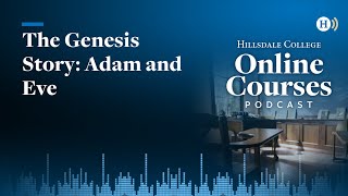 The Genesis Story: Adam and Eve