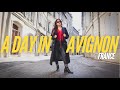 A TRIP to AVIGNON | My LIFE in FRANCE