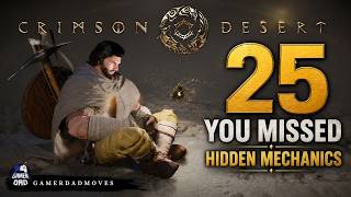 25 Hidden Mechanics You Probably Missed in Crimson Desert