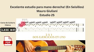 Clase 45  Guitarra Clásica Estudio 25 para mano derecha Excelente estudio de Mauro Giuliani