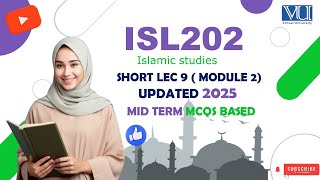 ISL202 Lecture 9 Module 2 | VU_Explanation_Highlighted_Midterm_MCQs | codeneat.com | Code Neat