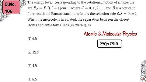 Question 106: Atomic & Molecular Physics |IIT- JAM|CSIR|GATE|JEST|TIFR|Geoscientist|Physics Lecturer