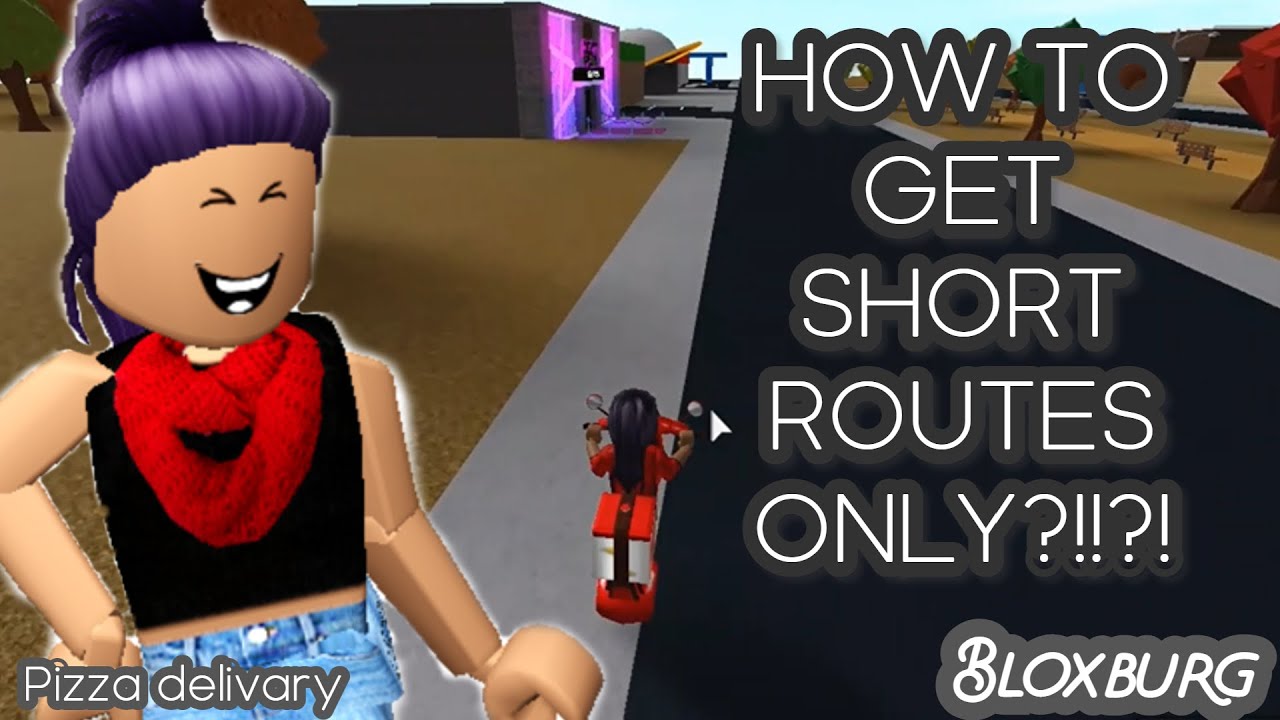 How to Get short Routes in Bloxburg Pizza Delivery!! - YouTube