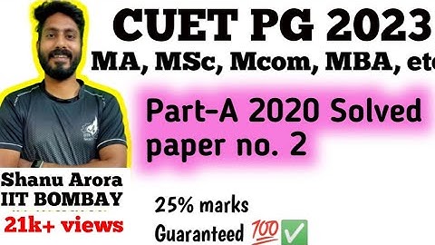CUET PG 2020 PART A solved | CUCET PG PART A preparation