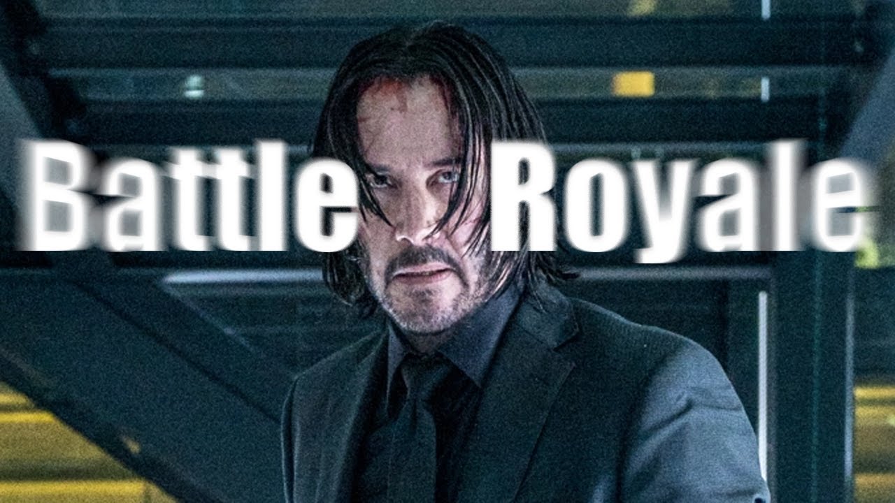 John Wick || Battle Royale