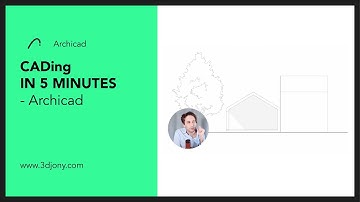 CADing in 5 minutes - Archicad