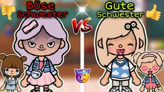 😈 BÖSE SCHWESTER vs GUTE SCHWESTER 💖 | SPANNENDE GESCHICHTE | TOCA BOCA STORY DEUTSCH