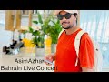 Asimazhar live in bahrain full concert and vlog umairafzal