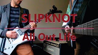 Slipknot - All Out Life (guitar cover w/ tabs in description) chords