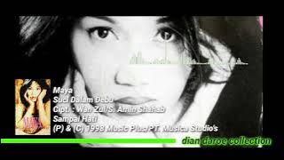 MAYA - SUCI DALAM DEBU