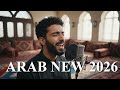 زلزال الموسيقى العربية 2026 أقوى الإيقاعات الشرقية الحماسية اللي غاتحرك فيك كلشي