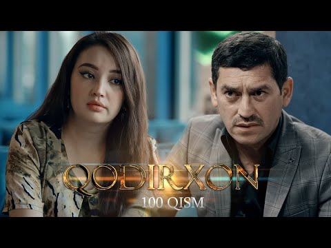 Qodirxon (milliy serial 100-qism) | Кодирхон (миллий сериал 100-кисм)