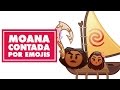 Moana contada por emojis | Oh My Disney