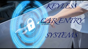 Keyless Entry Systems: Enhancements in Security Technology