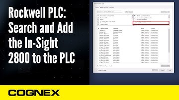 Rockwell PLC: Search and Add the In-Sight 2800 to the PLC | Cognex Support