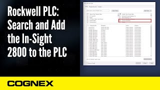 Rockwell PLC: Search and Add the In-Sight 2800 to the PLC | Cognex Support screenshot 4