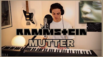 Rammstein - MUTTER (Vocal & Piano Cover)