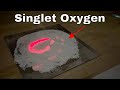 Singlet Oxygen Is Scary!