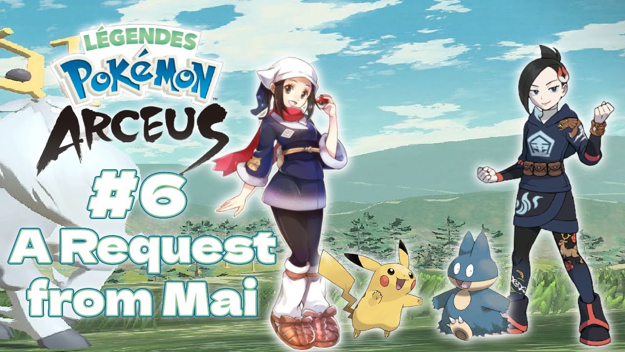 A Request from Mai Playthrough Part 6 -  Pokémon Legends: Arceus