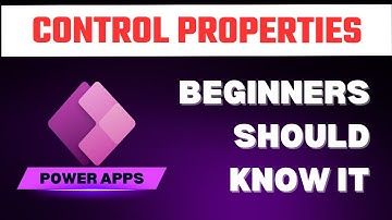 Power Apps Interface Design Tips for Beginners - Control Properties