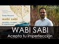 Wabi sabi acepta tu imperfeccin por toms navarro