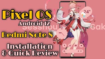 Pixel OS Installation & Quick Review on Redmi Note 8 | Android 12 | Xiaomi | MIUI 13 | AOSP |