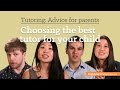 Advice for parents choosing the best tutor for your child