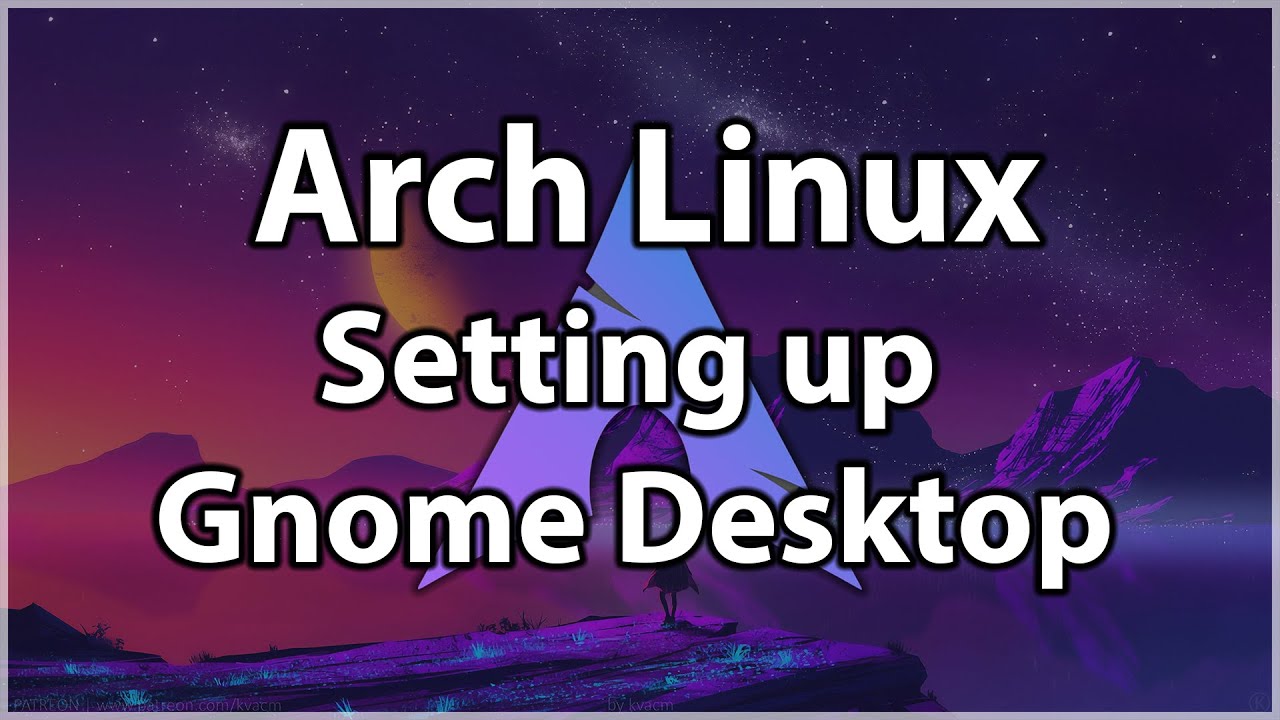 Arch Linux Setting up Gnome Desktop Extensions and More - YouTube
