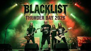 Exodus-Blacklist live in Thunder Bay  02-26-2026