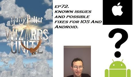 Wizards Unite. Known problems and where to find help