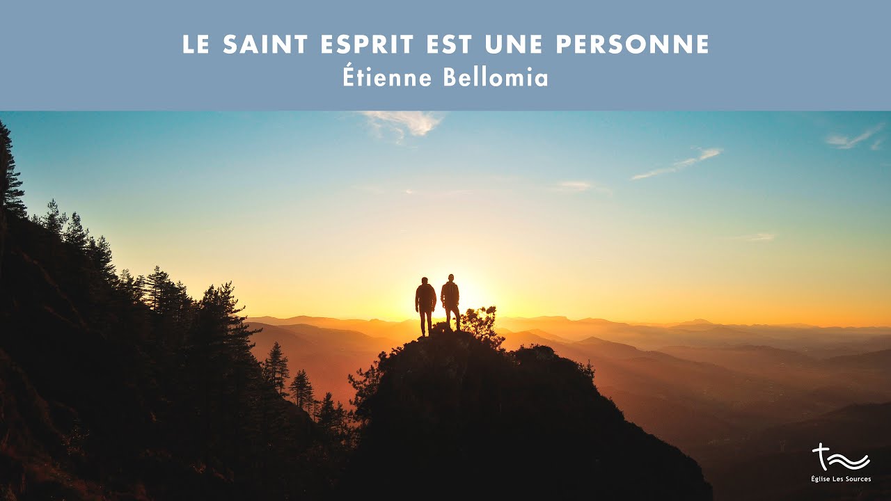 18 Juin 2023 Le Saint Esprit est une personne Étienne Bellomia
