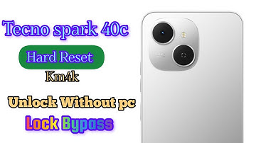 Tecno spark 40c how to unlock phone lock. Forgotten Lock.Hard Reset. km4k