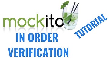 Mockito 2 tutorial for beginners: In order verification