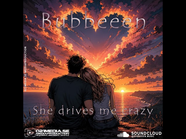 Bubbeeen - She drives me crazy