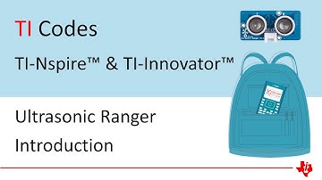 10 minutes of Code with TI-Nspire and TI-Innovator | Connecting the Ultrasonic Ranger - Session 1