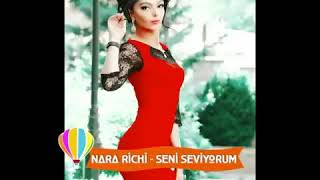 Seni Seviyorum Nara Rich