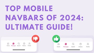 "Ultimate Guide to iOS and Android Navbars of 2024: Best Practices & Trends