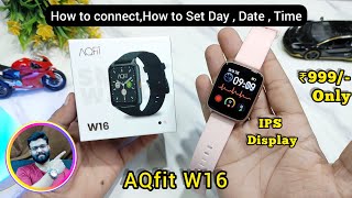 Aqfit w16 smartwatch how to connect unboxing & review screenshot 2